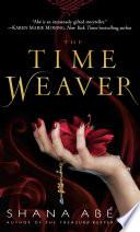 The Time Weaver