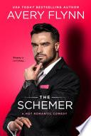 The Schemer (A Hot Romantic Comedy)