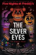 The Silver Eyes (Five Nights at Freddy's Graphic Novel #1) image