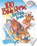 100 Bible Stories, 100 Bible Songs