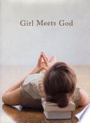 Girl Meets God