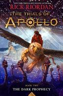 The Dark Prophecy (The Trials of Apollo, Book Two) image