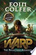 The Reluctant Assassin (WARP Book 1)