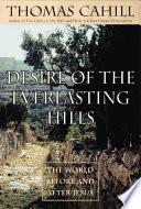 Desire of the Everlasting Hills