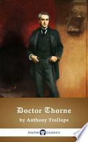 Doctor Thorne by Anthony Trollope (Illustrated)