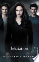 Twilight 3 - Hésitation