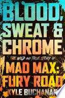 Blood, Sweat & Chrome