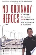 No Ordinary Heroes:
