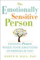The Emotionally Sensitive Person
