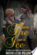 Lord of Fire, Lady of Ice