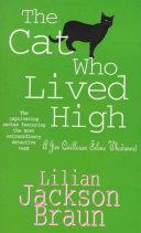 The Cat Who Lived High (The Cat Who... Mysteries, Book 11) image