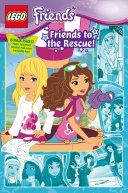 LEGO Friends: Friends to the Rescue! (Graphic Novel)