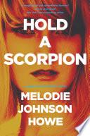 Hold a Scorpion: A Diana Poole Thriller
