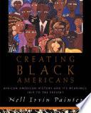 Creating Black Americans