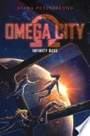 Omega City: Infinity Base