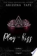 Play To Kiss