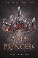 Ash Princess: Ash Princess Book 1 image
