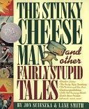 The Stinky Cheese Man and Other Fairly Stupid Tales image