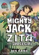 Mighty Jack and Zita the Spacegirl