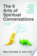 The 9 Arts of Spiritual Conversations