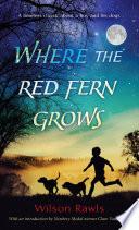 Where the Red Fern Grows