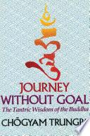 Journey Without Goal