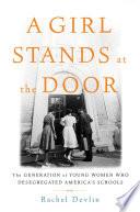 A Girl Stands at the Door