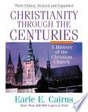 Christianity Through the Centuries
