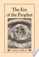 The Eye of the Prophet