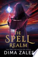 The Spell Realm (The Sorcery Code: Volume 2)