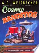 Cosmic Banditos