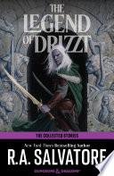 The Collected Stories: The Legend of Drizzt