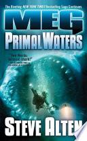 MEG: Primal Waters