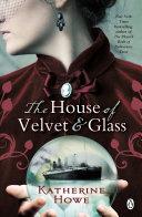 The House of Velvet and Glass image