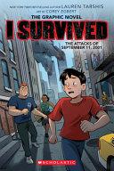 I Survived the Attacks of September 11, 2001 (I Survived Graphic Novel #4): A Graphix Book, 4