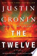 The Twelve (Book Two of The Passage Trilogy)