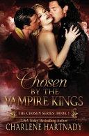 Chosen by the Vampire Kings image