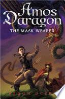 Amos Daragon #1: The Mask Wearer image