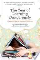 The Year of Learning Dangerously