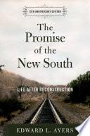 The Promise of the New South