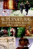 The Supernatural Book of Monsters, Demons, Spirits and Ghouls