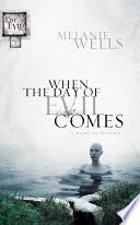 When the Day of Evil Comes (Day of Evil Series #1)