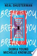 Break to You