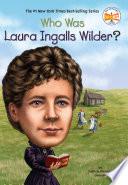 Who Was Laura Ingalls Wilder?