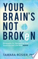 Your Brain's Not Broken