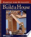 Habitat for Humanity, how to Build a House