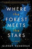 Where the Forest Meets the Stars