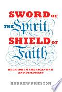 Sword of the Spirit, Shield of Faith