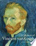 A Memoir of Vincent van Gogh
