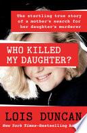 Who Killed My Daughter?